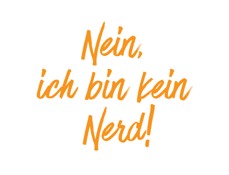 nein,-ich-bin-kein-Nerd